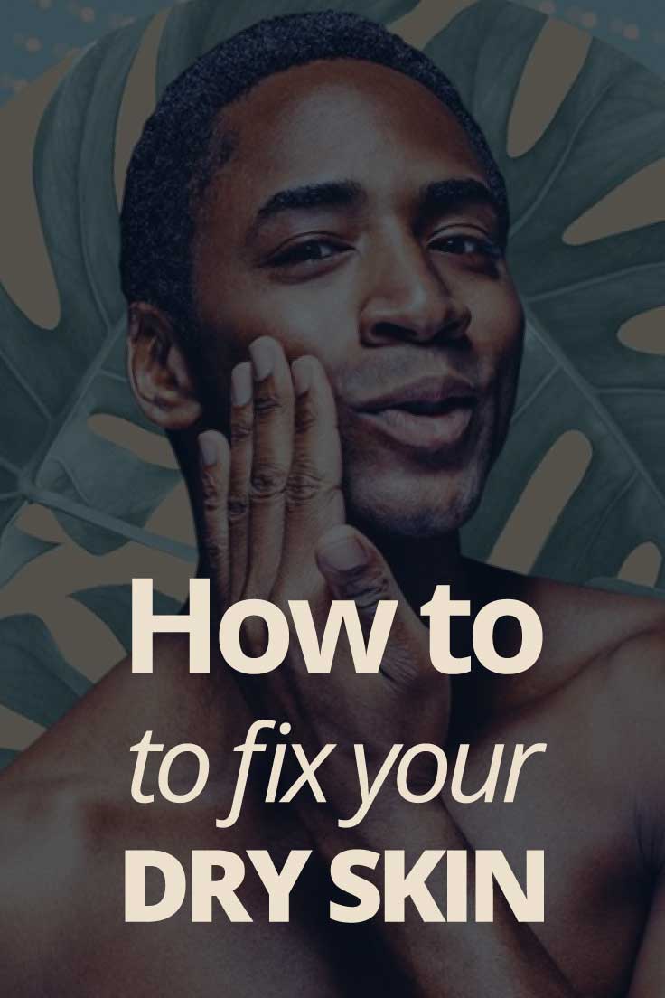 how-to-fix-your-dry-skin