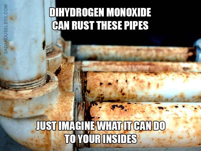 Dihydrogen monoxide is silently killing us all!