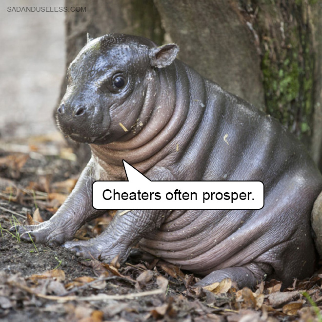 Cheaters often prosper.