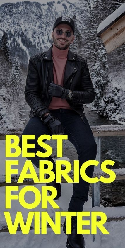 Best Fabrics For Winter