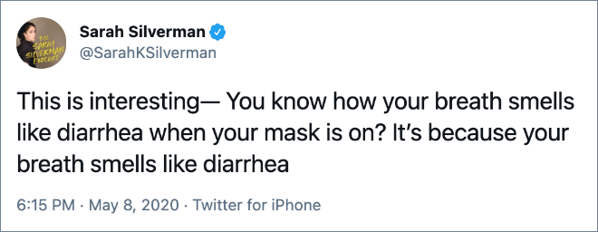 This is interesting— You know how your breath smells like diarrhea when your mask is on? It’s because your breath smells like diarrhea