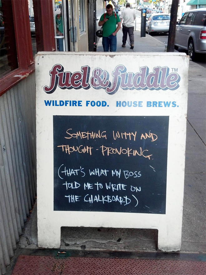 Funny chalkboard sign.