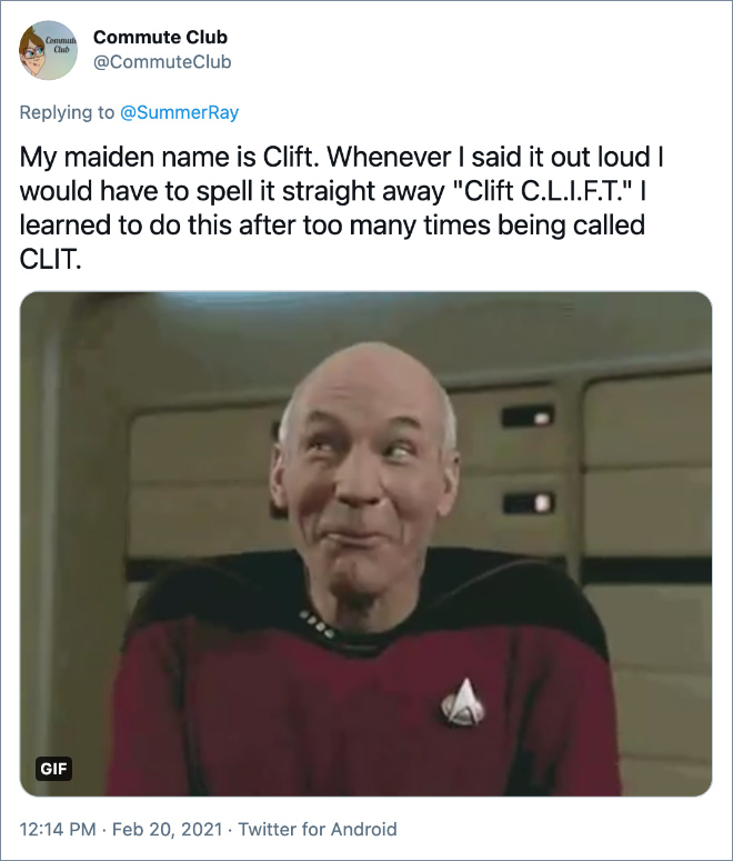 My maiden name is Clift...