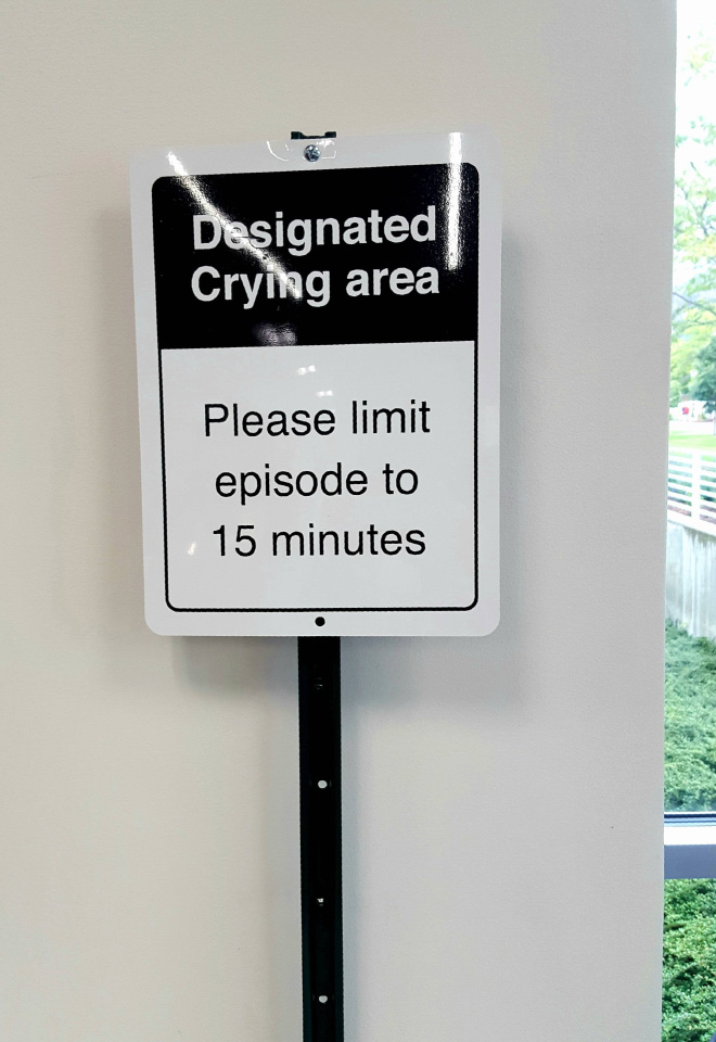 Designated crying area.