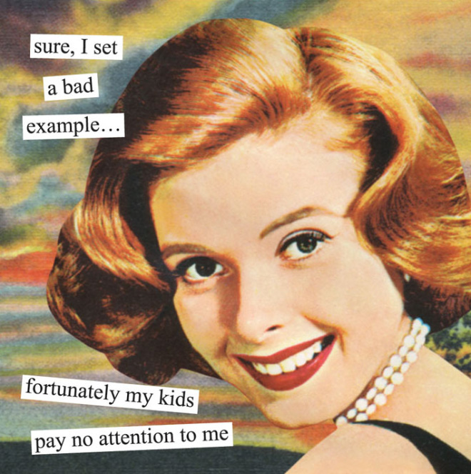 Sarcastic retro picture parody by Anne Taintor.