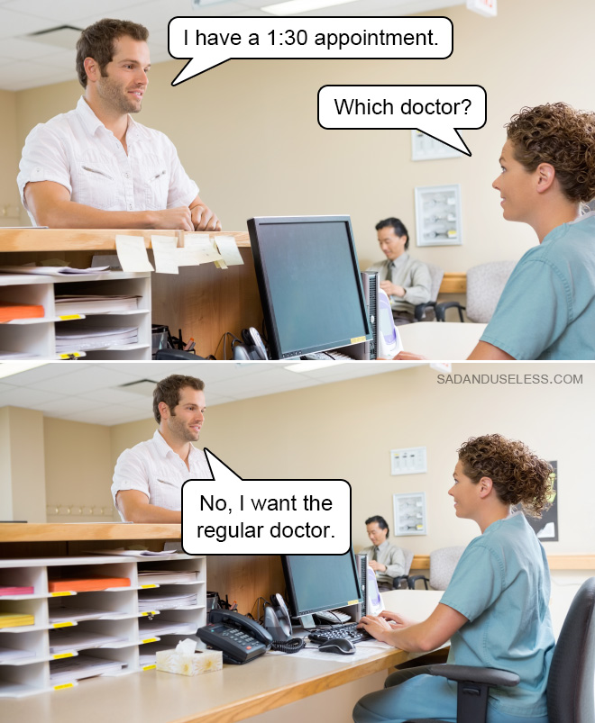 Which doctor?