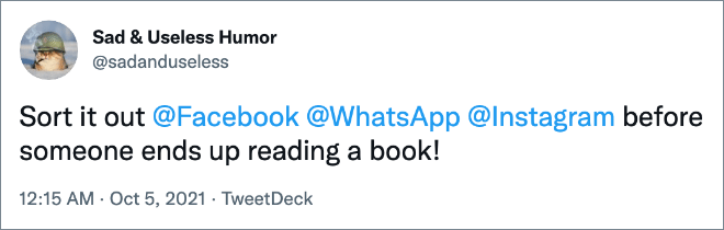 Sort it out @Facebook @WhatsApp @instagram before someone ends up reading a book!