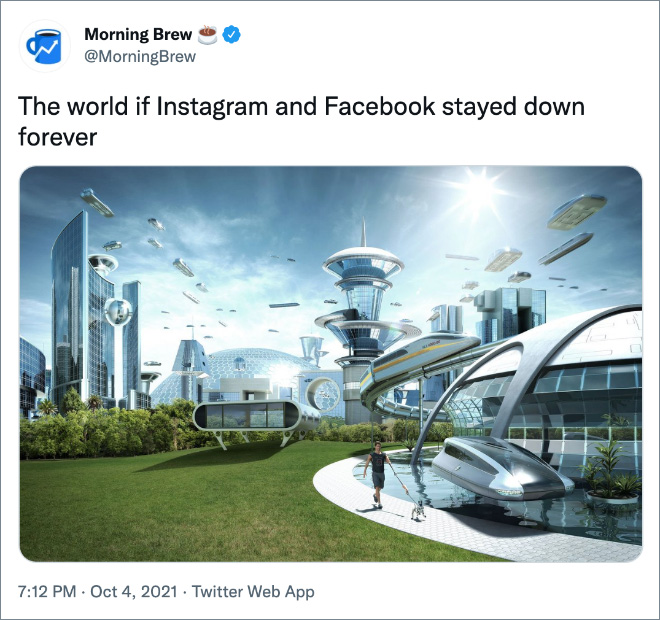 The world if Instagram and Facebook stayed down forever