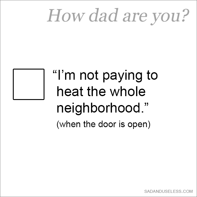 How dad are you? A quiz.