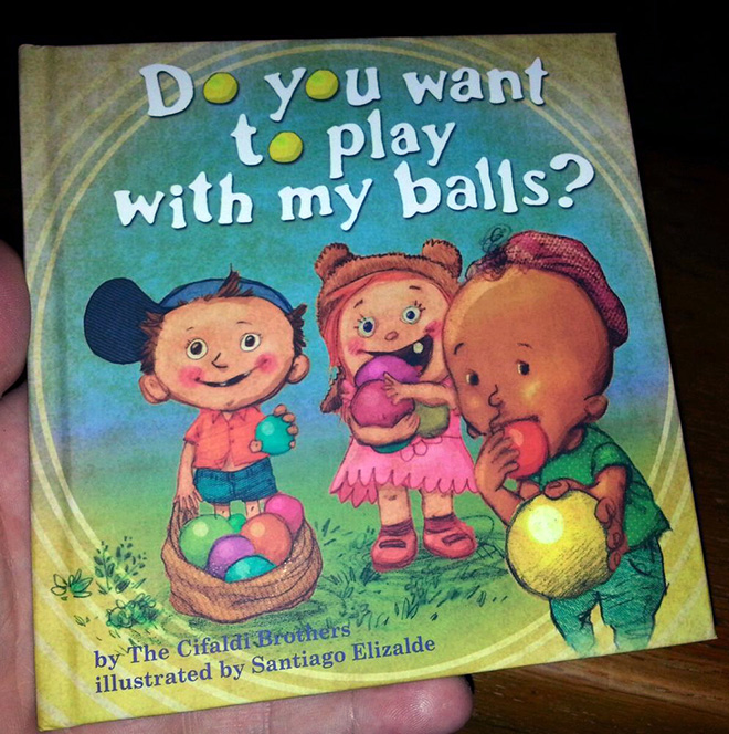 "Do You Want To Play With My Balls?" by The Cifaldi Brothers