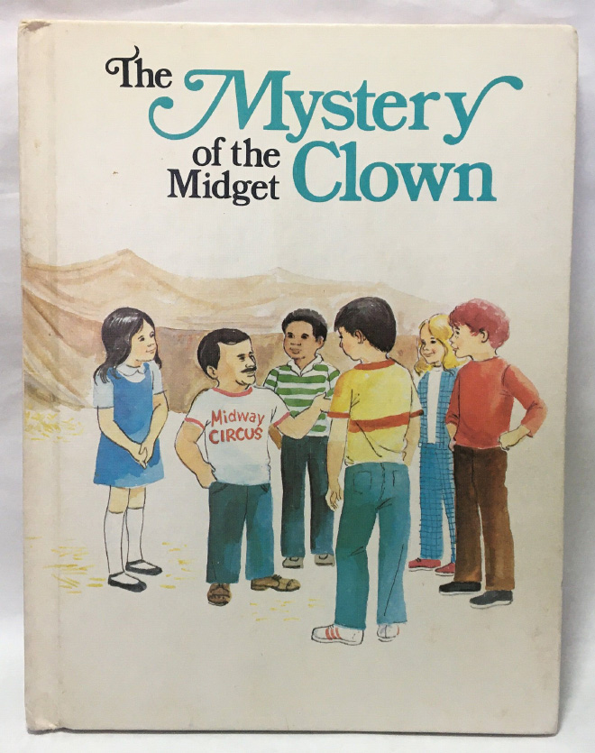 "The Mystery of the Midget Clown" by Ann Bradfor