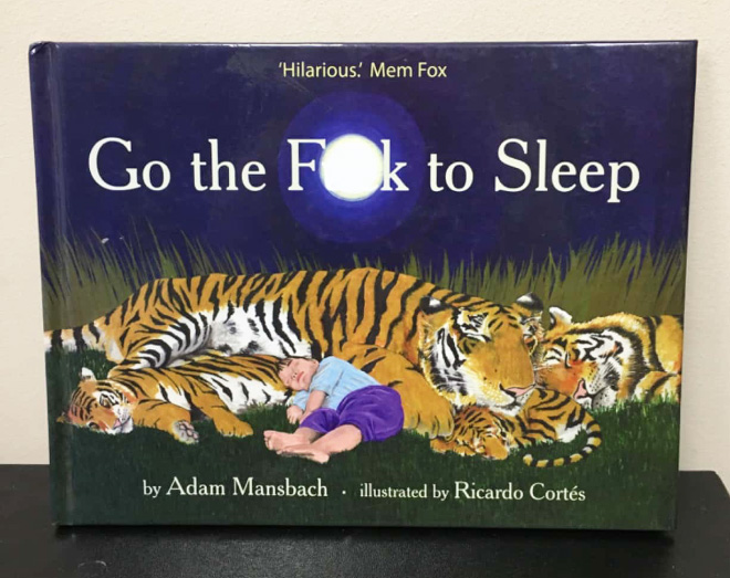 "Go the F**k to Sleep" by Adam Mansbach
