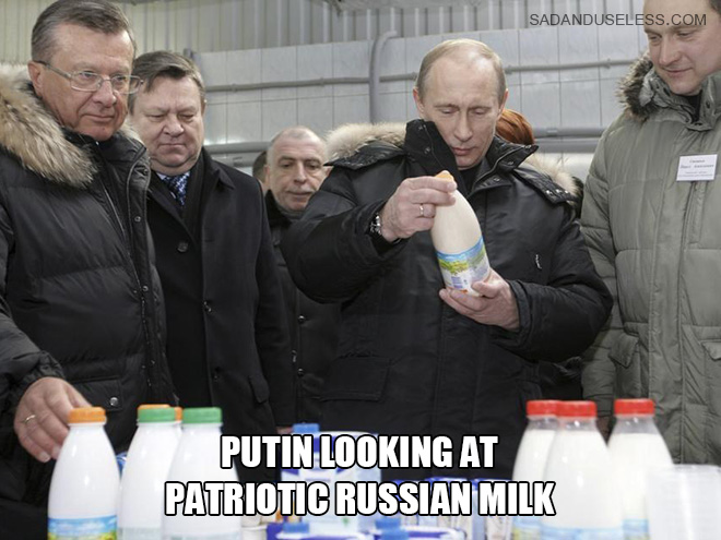 putin looking at patriotic Russian milk.