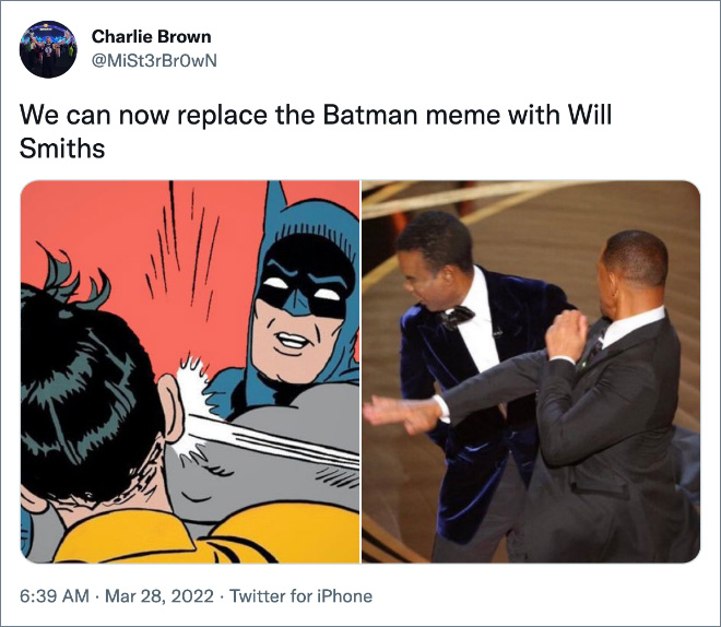 We can now replace the Batman meme with Will Smiths