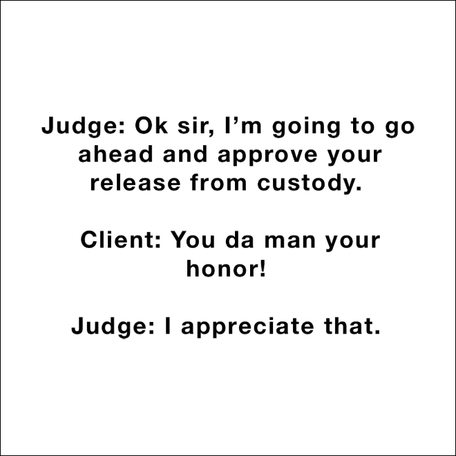 Funny overheard courthouse conversation.