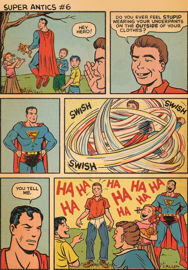 "Super Antics" adventures of Superman and his friends.