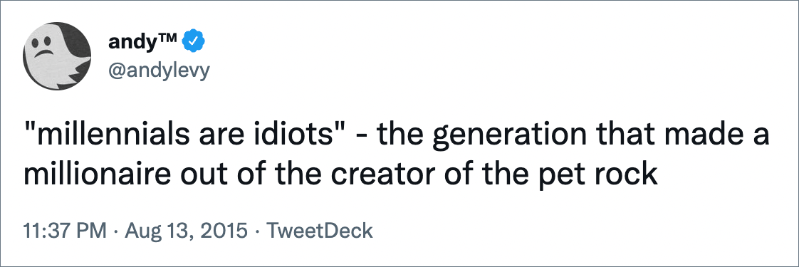 "millennials are idiots" - the generation that made a millionaire out of the creator of the pet rock