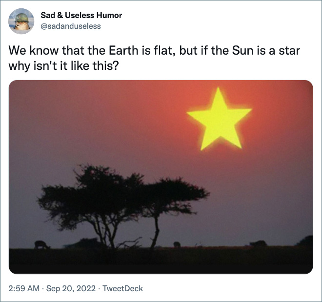 We know that the Earth is flat, but if the Sun is a star why isn't it like this?
