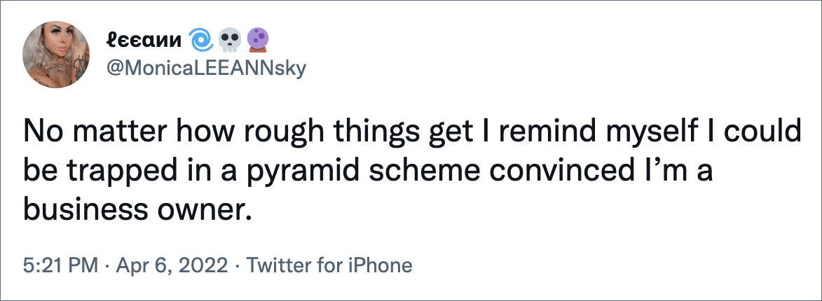 Funny Tweets About MLMs And Pyramid Schemes
