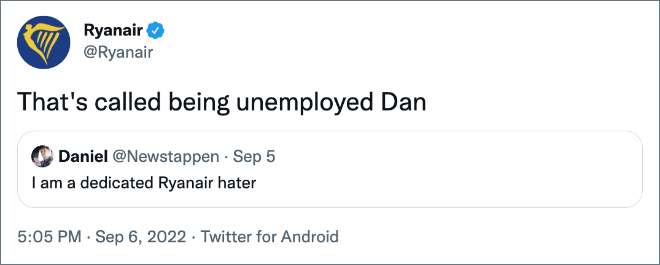 That's called being unemployed Dan
