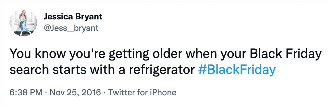 You know you're getting older when your Black Friday search starts with a refrigerator #BlackFriday