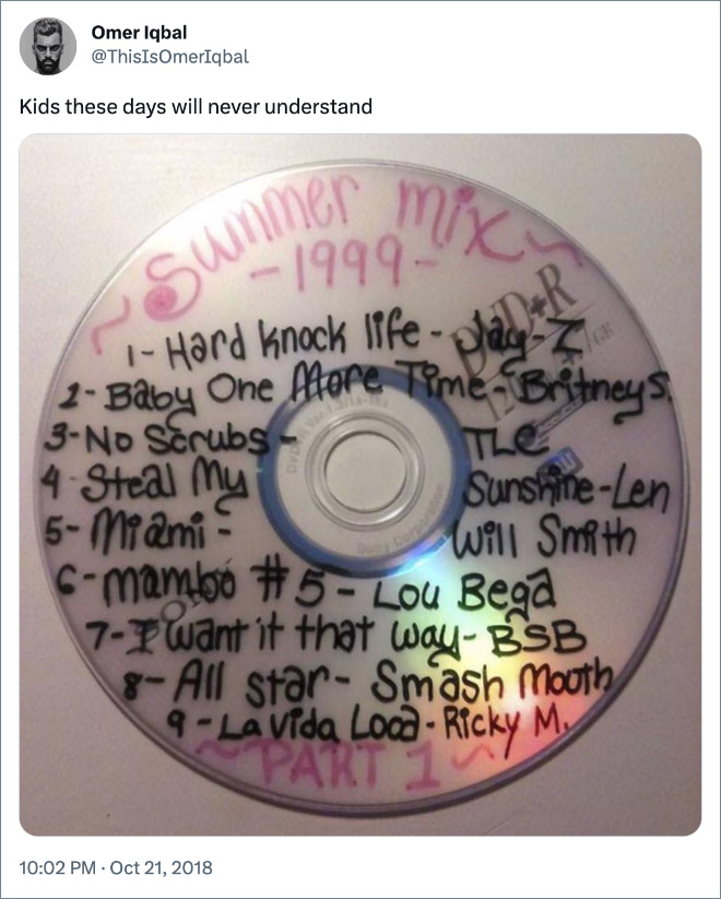 Kids these days will never understand