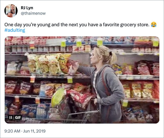 One day you’re young and the next you have a favorite grocery store.