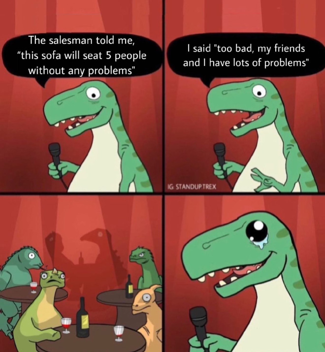 Standup T-Rex delivers a terrible joke.