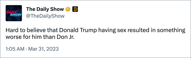 Hard to believe that Donald Trump having sex resulted in something worse for him than Don Jr.