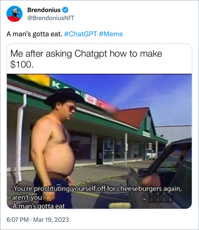 A man’s gotta eat. #ChatGPT #Meme