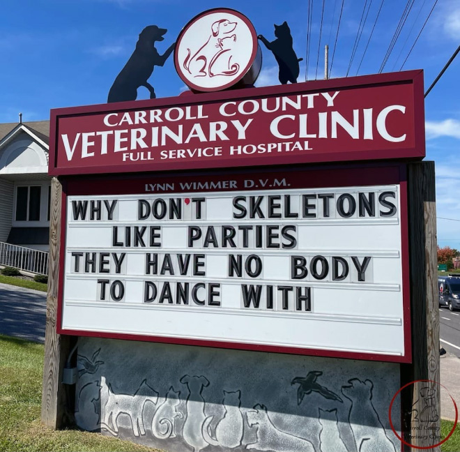 Carroll County Veterinary Clinic has the funniest signs.