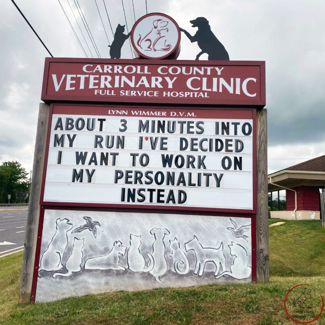 Carroll County Veterinary Clinic has the funniest signs.