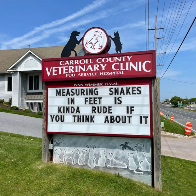 Carroll County Veterinary Clinic has the funniest signs.