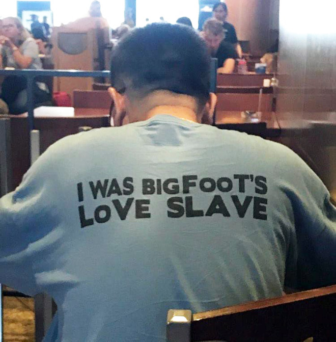 I was Bigfoot's love slave.
