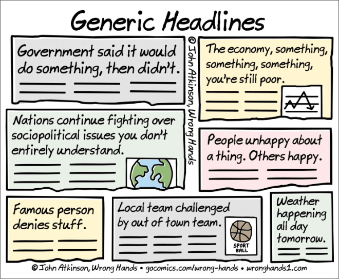 Generic headlines.