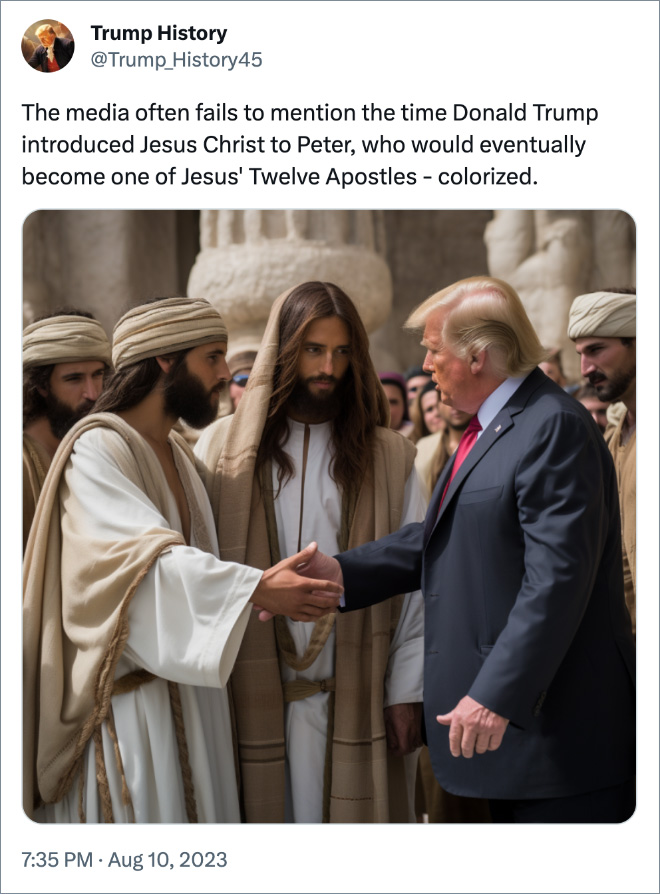The media often fails to mention the time Donald Trump introduced Jesus Christ to Peter, who would eventually become one of Jesus' Twelve Apostles - colorized.