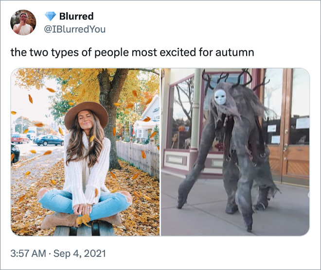 the two types of people most excited for autumn