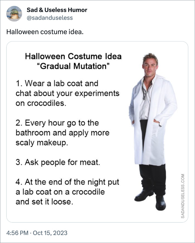 Halloween costume idea.