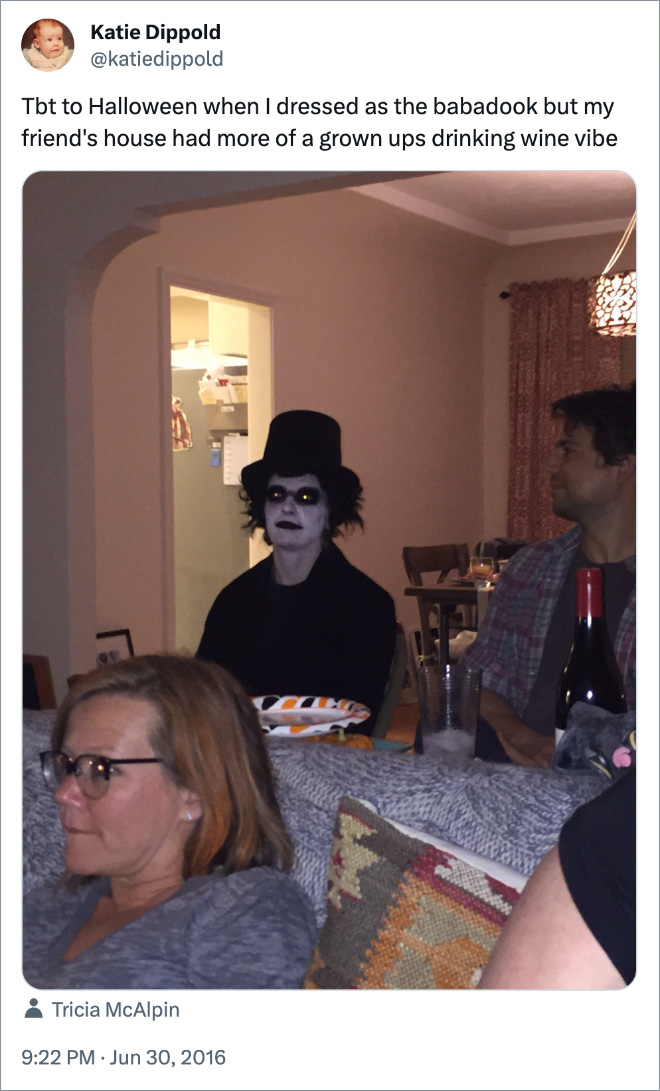 Tbt to Halloween when I dressed as the babadook but my friend's house had more of a grown ups drinking wine vibe