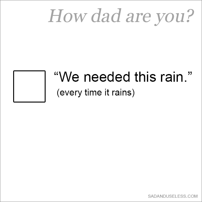 How dad are you? Do you use this dad joke?