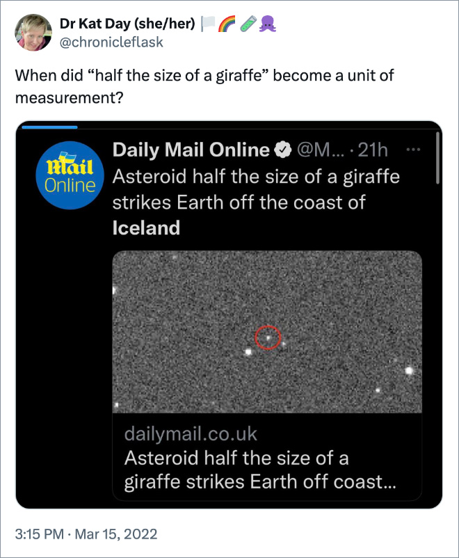 When did “half the size of a giraffe” become a unit of measurement?