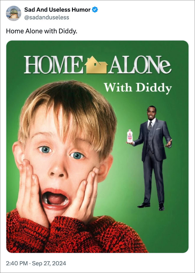 Home Alone with Diddy.