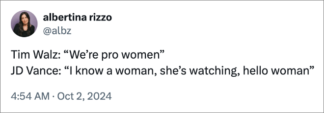 Tim Walz: “We’re pro women” JD Vance: “I know a woman, she’s watching, hello woman”