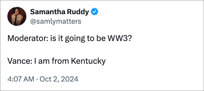 Moderator: is it going to be WW3? Vance: I am from Kentucky