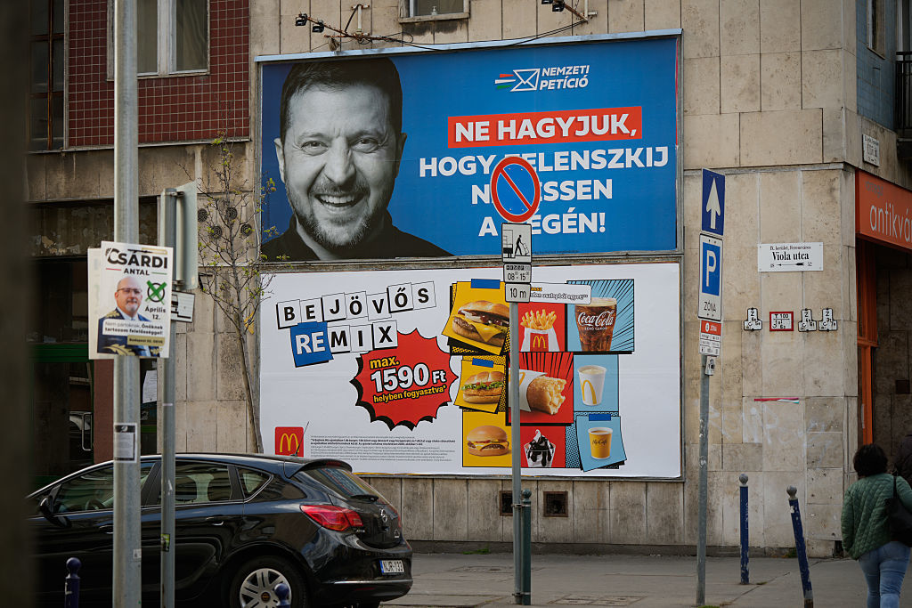 An election poster reading 'Don't let Zelensky have the last laugh', seen in Budapest, Hungary