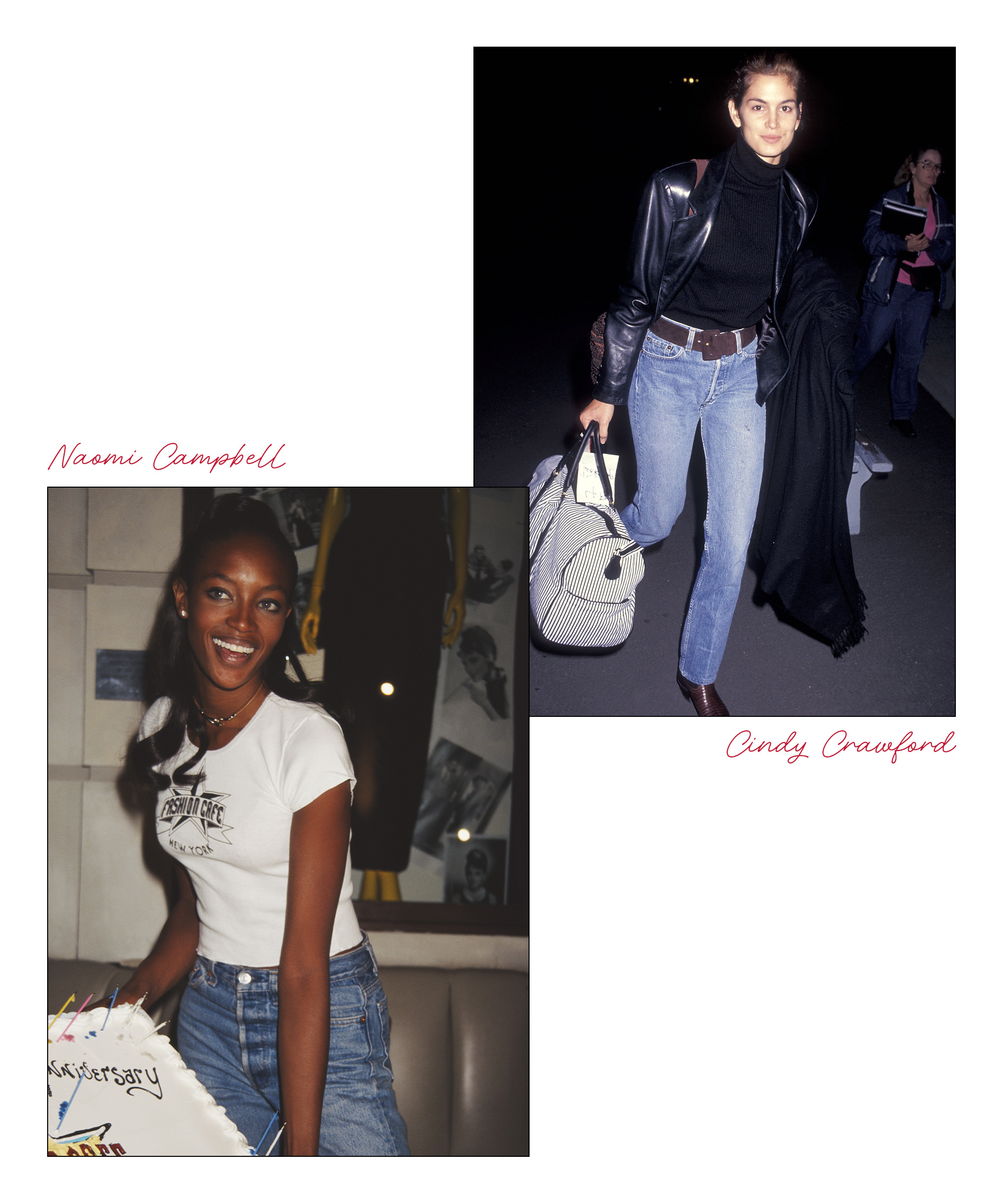 Off-duty '90s models Naomi Campbell and Cindy Crawford wearing Levi's 501 jeans.