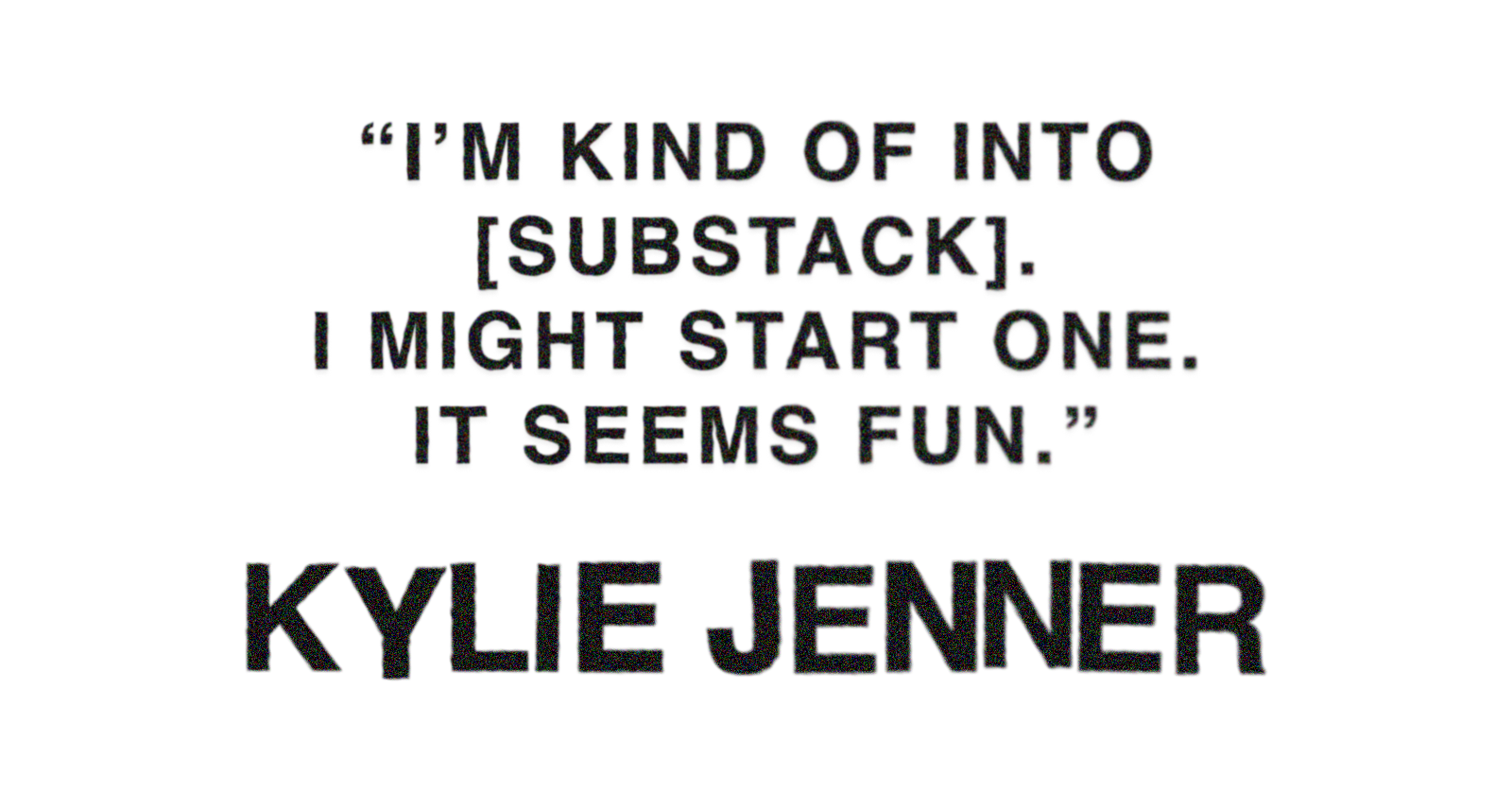 Pull quote from Kylie Jenner's Who What Wear cover story that reads: 