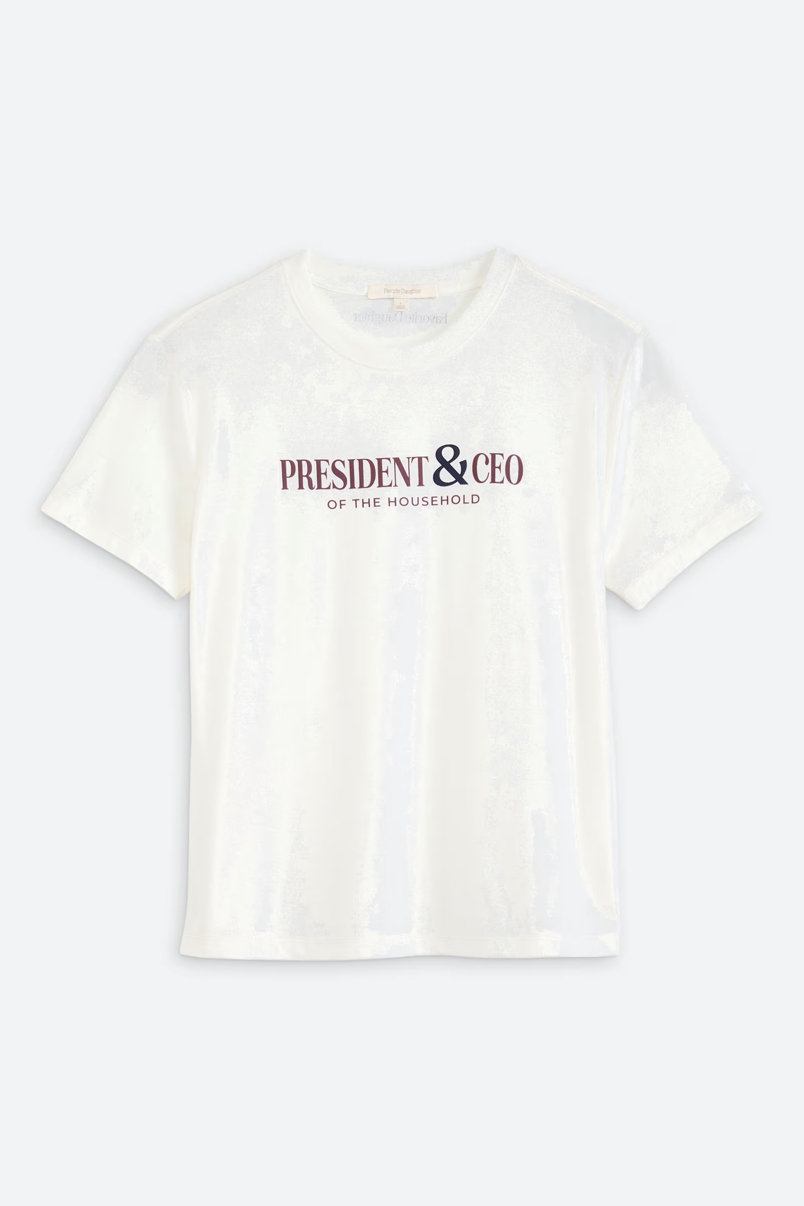 Stitchfix x Favorite Daughter, The President and CEO Classic Tee